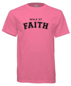 Walk Faith DH T-Shirt
