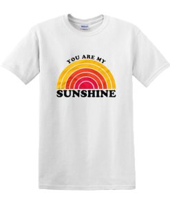 You Are My Sunshine DH T-Shirt