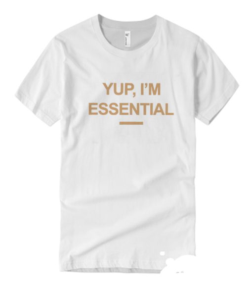 Yup Im Essential DH T-Shirt