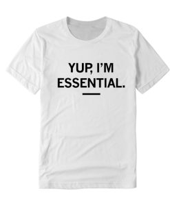 Yup i'm Essential DH T-Shirt