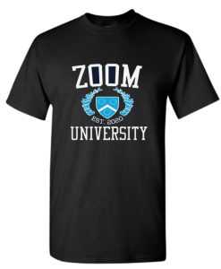 Zoom University 2020 Funny Social DH T-Shirt