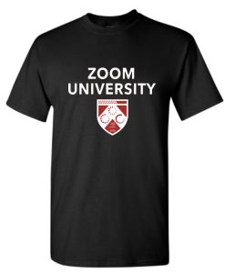 Zoom University DH T-Shirt
