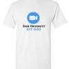 Zoom University est 2020 DH T-Shirt