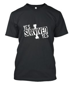 yes i survived DH T-Shirt