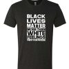 Black Lives Matter - More Than White Feelings Check Your Privilege DH T Shirt