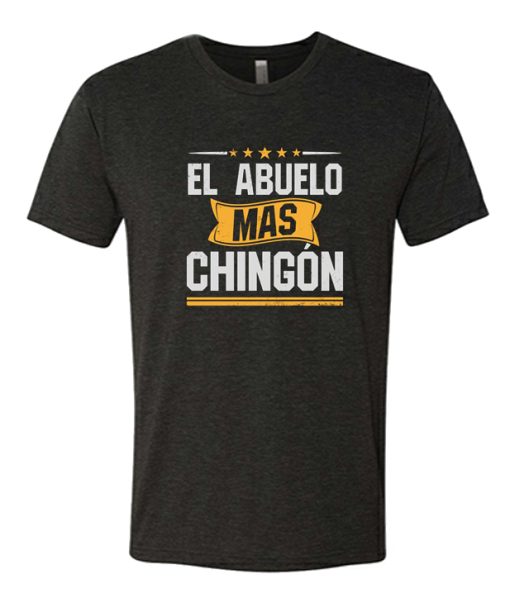 El Abuelo Mas Chingon DH T-Shirt