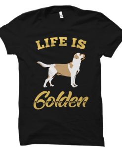 Life Is Golden DH T Shirt