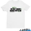 Do not shake hands with me awesome T Shirt