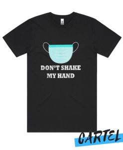 Face mask don't shake my hand Awesome T Shirt