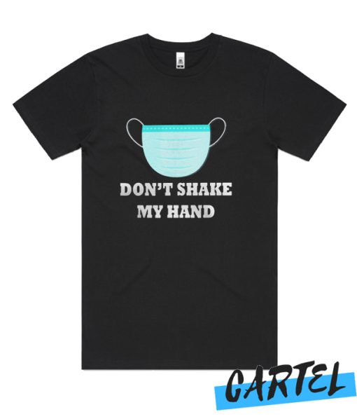 Face mask don't shake my hand Awesome T Shirt
