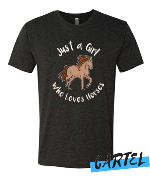 Just A Girl Who Love Horses awesome T-shirt
