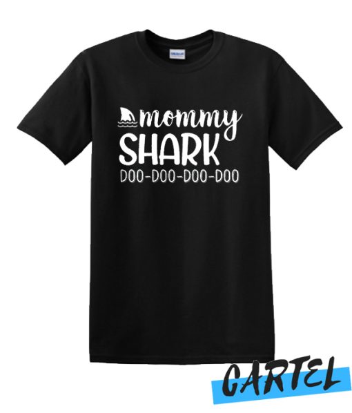 Mommy Shark Doo Doo awesome T Shirt