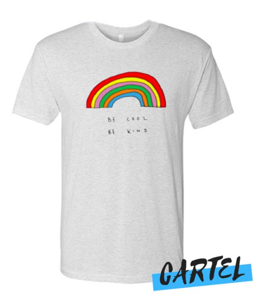 Be Cool Be Kind Rainbow T-Shirt
