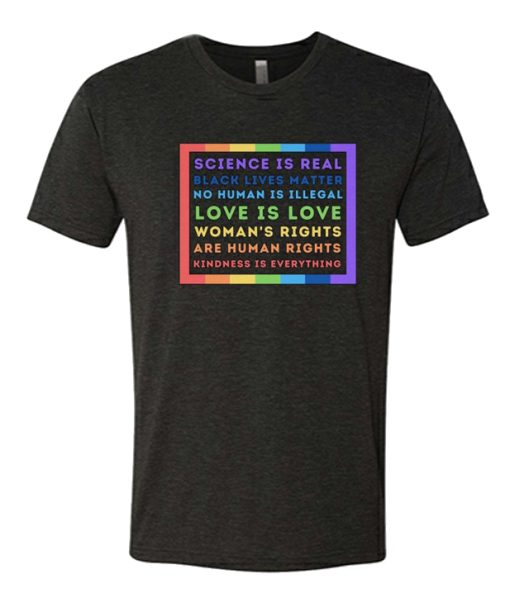 Science is Real Black Lives Matter Love Is Love T-Shirt
