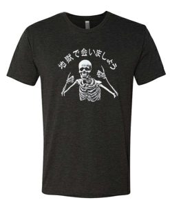 See You In Hell Skeleton T-Shirt