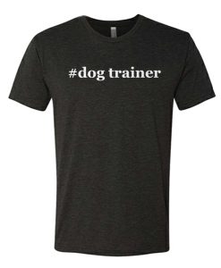 Dog Trainer awesome T Shirt