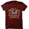 Fall Sweet Fall awesome T Shirt
