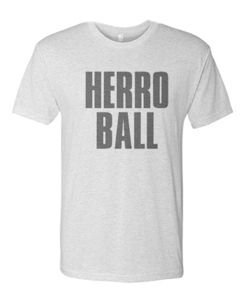 Herro Ball - Tyler Herro awesome T Shirt