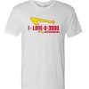 I Love You 3000 In n Out Burger awesome T Shirt