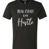real estate is my hustle awesome T Shirt