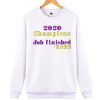 2020 Champions - Kobe awesome Sweatshirt