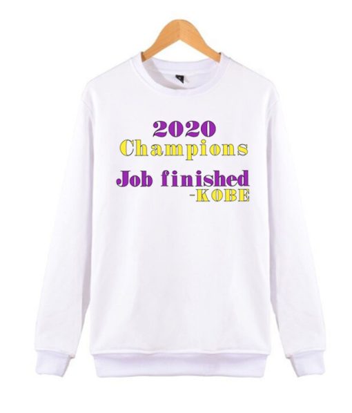 2020 Champions - Kobe awesome Sweatshirt