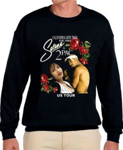 California Love Tour Selena Tupac awesome Sweatshirt