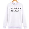 Friendsgiving awesome Sweatshirt