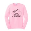 Happy Camper awesome Sweatshirt