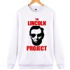 Lincoln Project awesome Sweatshirt