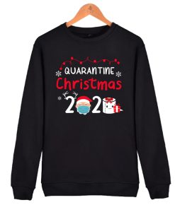 Quarantine Christmas 2020 awesome Sweatshirt
