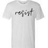 Resist - 2020 Election White awesome T Shirt