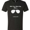 Will You Shut Up, Man - 2020 Debate Line awesome T Shirt