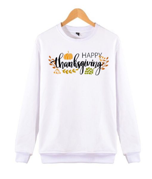 Happy Thanksgiving awesome Sweatshirt