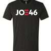 Joe Biden 46 awesome graphic T Shirt
