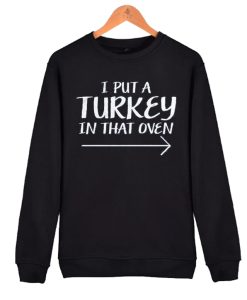 Sarcastic Thanksgiving awesome Sweatshirt