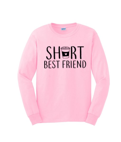 Short Best Friend awesome Sweatshirt