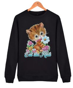 Cute Kitty Eat the Rich awesome graphic Sweatshirt