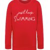 Just Keep Swimming graphic Sweatshirt