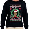 Ugly Christmas awesome graphic Sweatshirt