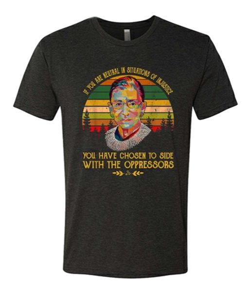 You Have Chosen to Side With Oppressors awesome graphic T Shirt
