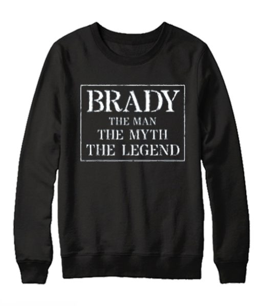 Brady awesome Sweatshirt