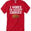 I Agree To Accept Cookies awesome T Shirt