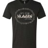 I'm still human graphic T Shirt