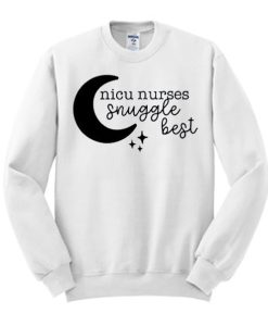 NICU Nurse awesome Sweatshirt