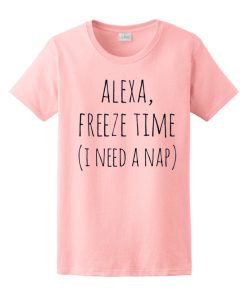Alexa Freeze Time awesome T Shirt
