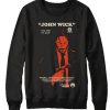 John Wick Keanu Reeves Guns Lots Of Gun awesome Sweatshirt