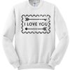Love Ticket awesome Sweatshirt