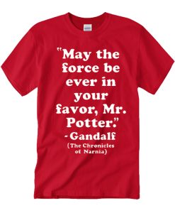 May The Force Be ever in Your favor Mr potter Red awesome T Shirt