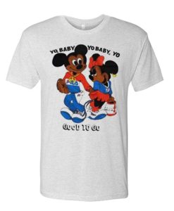 Mickey Minnie Yo Baby Yo Baby Good To Go Vintage awesome T Shirt